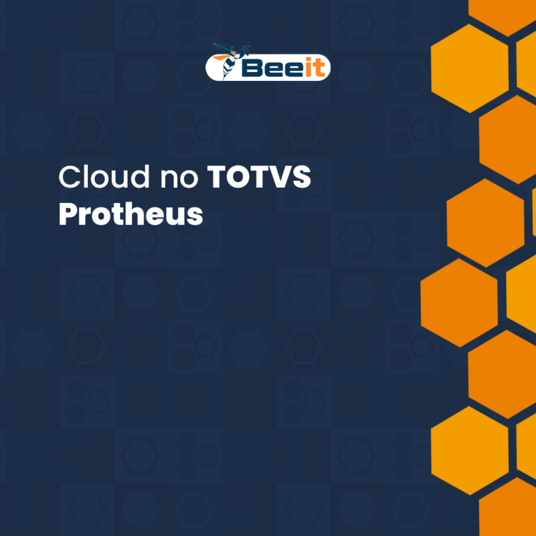 Cloud no TOTVS Protheus - Bee IT