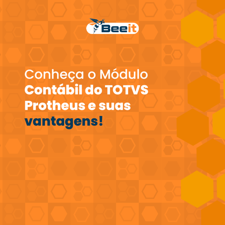 Conheça o Módulo Contábil do TOTVS Protheus e suas vantagens - Bee IT