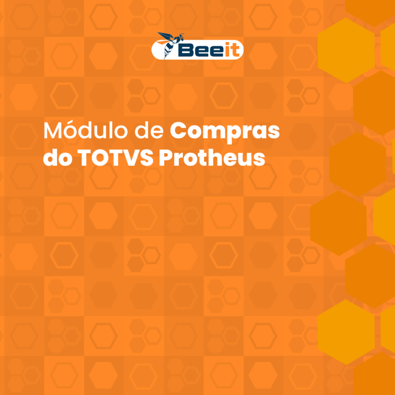 Módulo de Compras do TOTVS Protheus - Bee IT